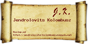 Jendrolovits Kolombusz névjegykártya